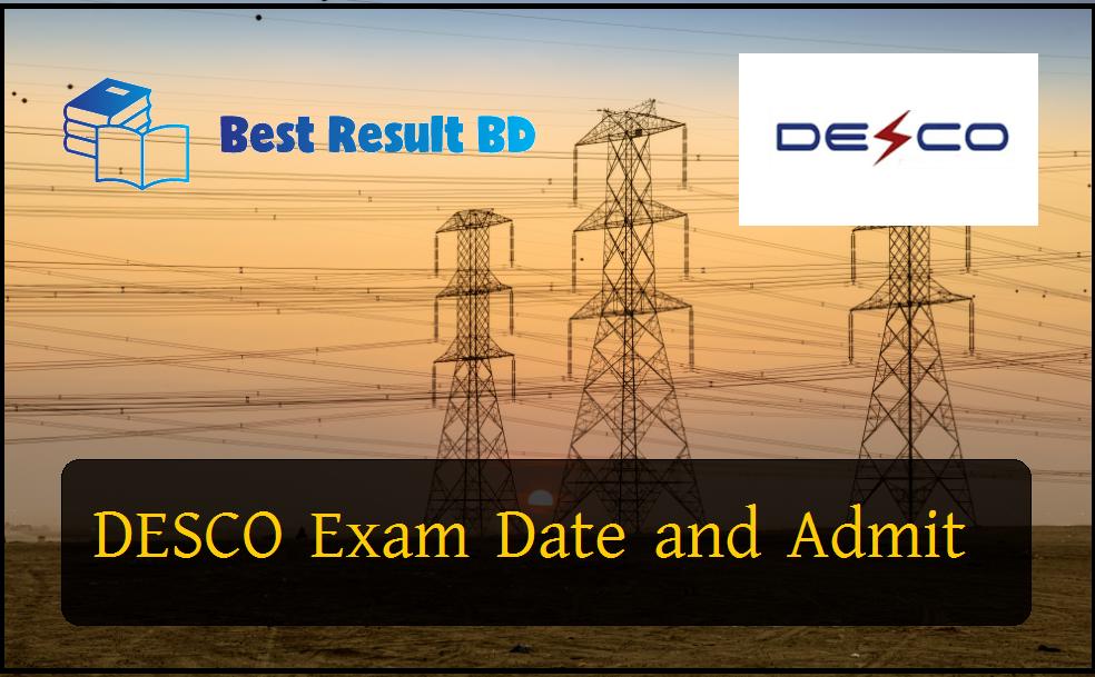DESCO Exam Date and Admit