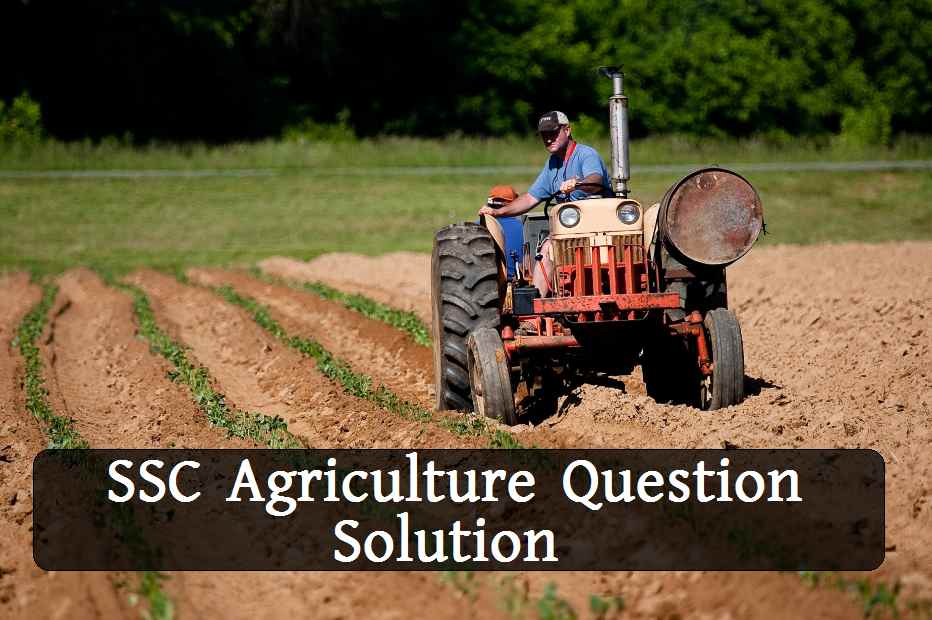 SSC Agriculture Question Solution