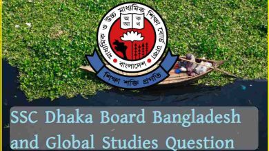 SSC Dhaka Board Bangladesh and Global Studies Question Solution