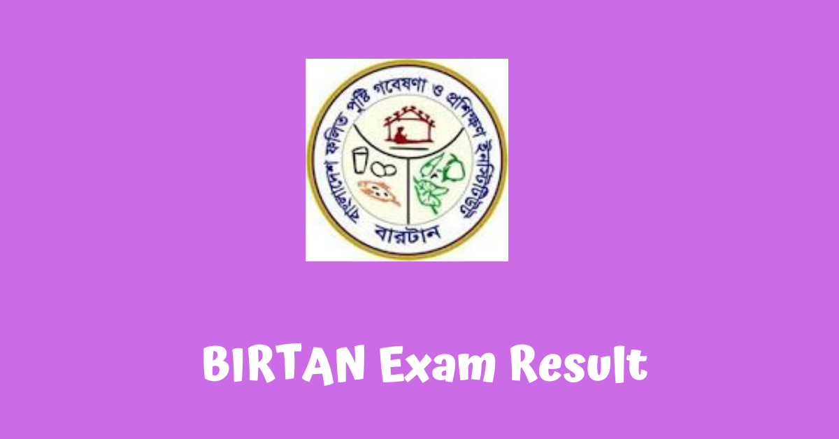 BIRTAN Exam Result