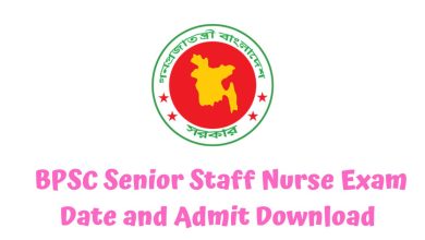 BPSC Senior Staff Nurse Exam Date and Admit Download