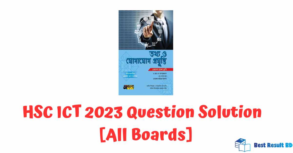 HSC ICT 2023 Question Solution PDF