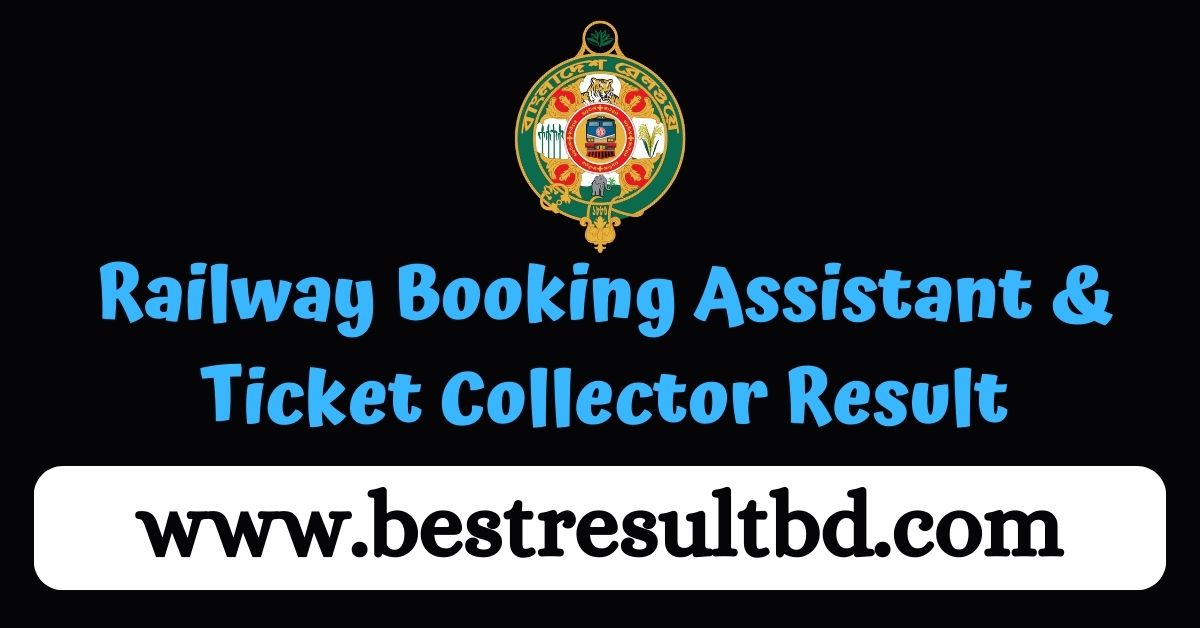 Railway Booking Assistant & Ticket Collector Result 2024